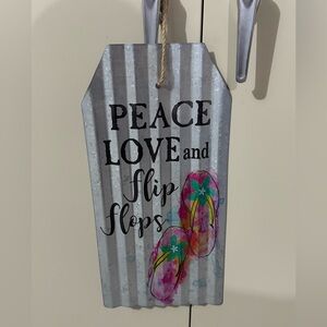 Peace Love & flip flops hanging metal sign